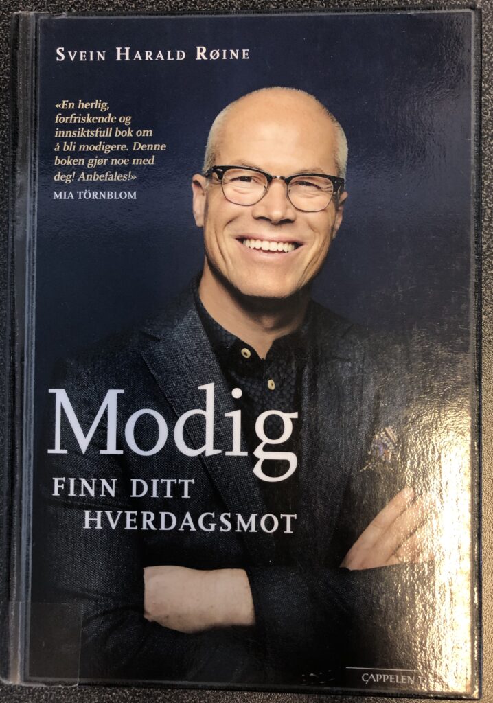Boken Modig finn ditt hverdagsmot  av Svein Harald Røine