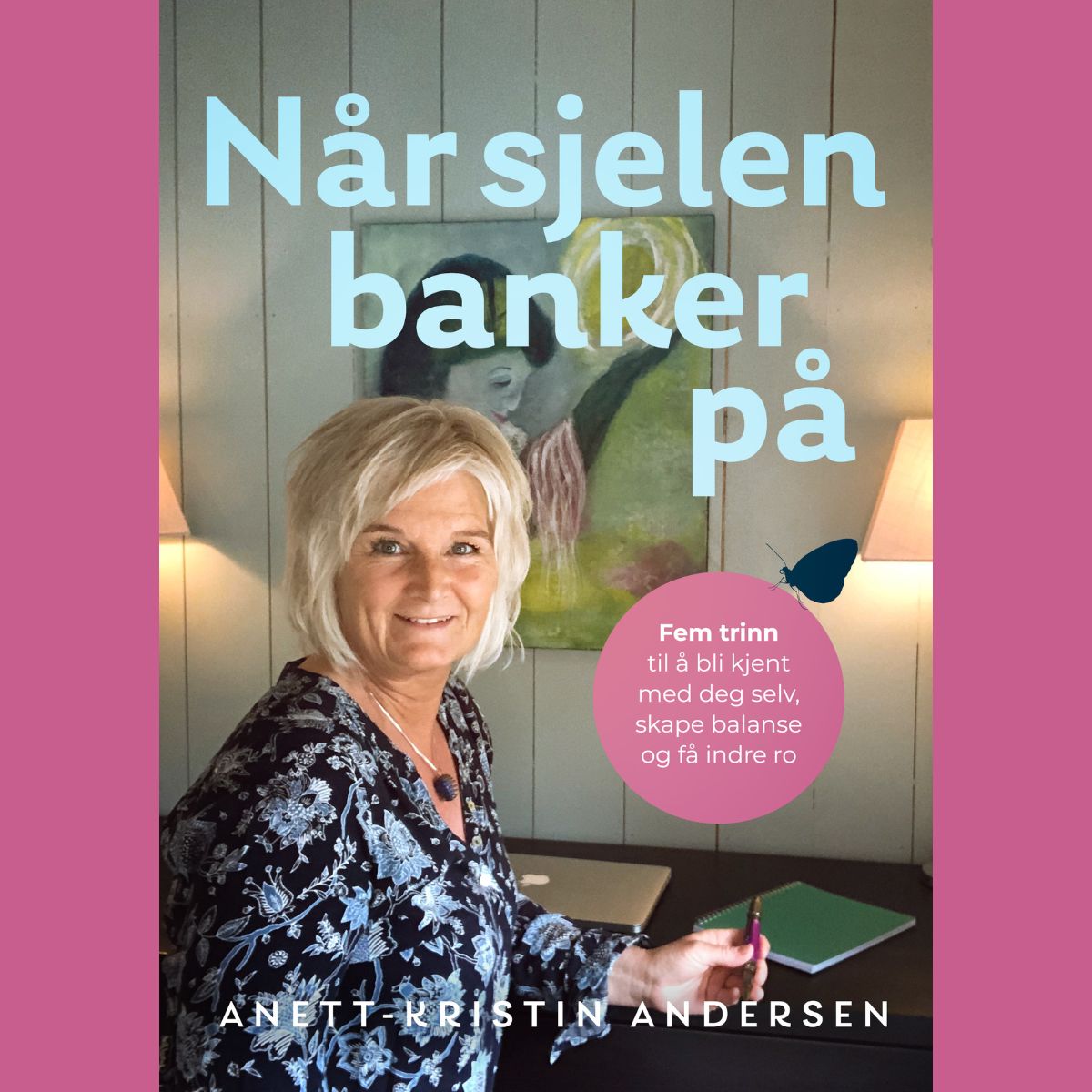 Når sjelen banker på - bok om å være høysensitiv og utbrent
